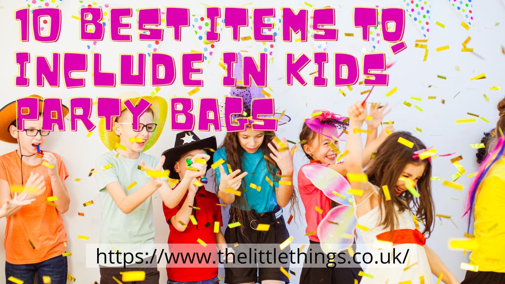 10 best items to include in kids’ party bags