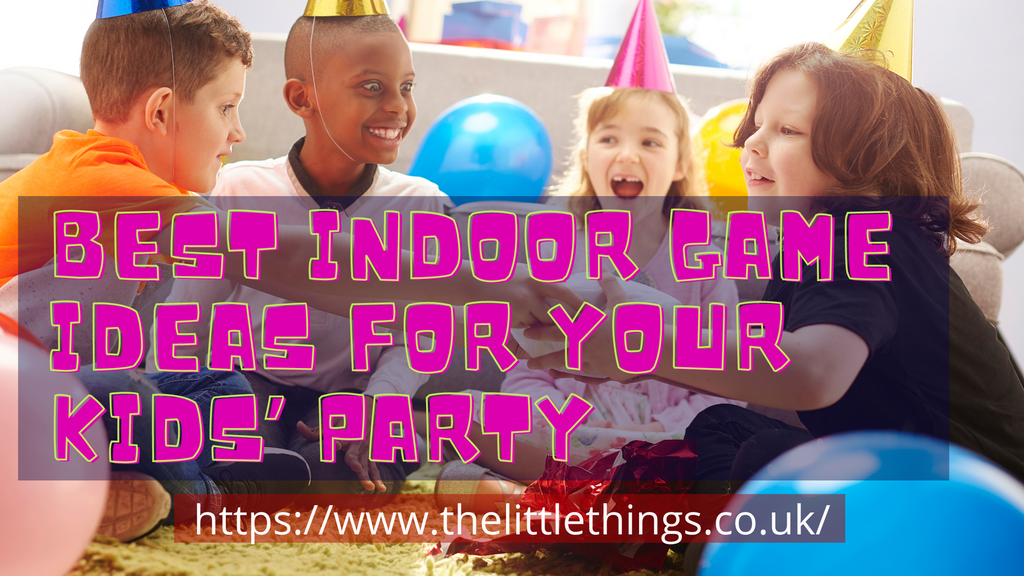 Best Indoor Game Ideas For Your Kids’ Party